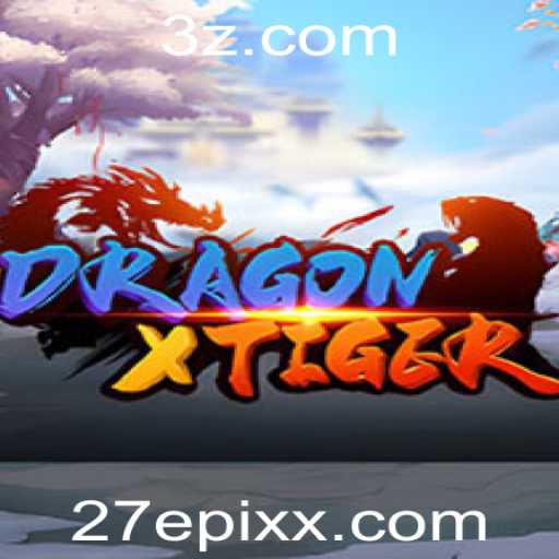 DragonXTiger: A Nova Sensação do Mundo dos Jogos