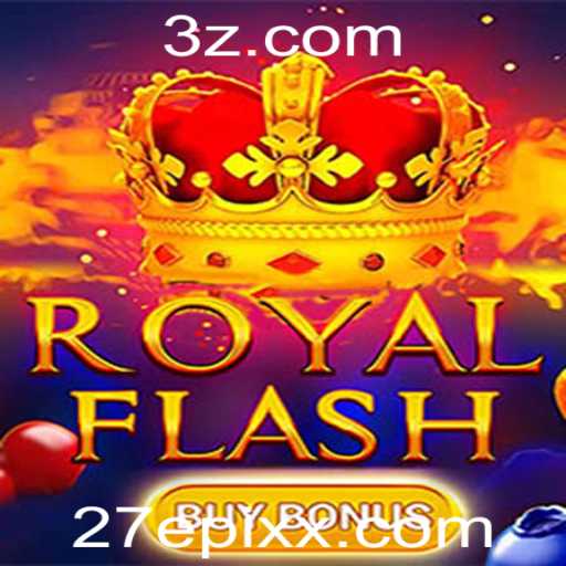 Explorando o Fascinante RoyalFlashBuyBonus: Mergulhe na Aventura